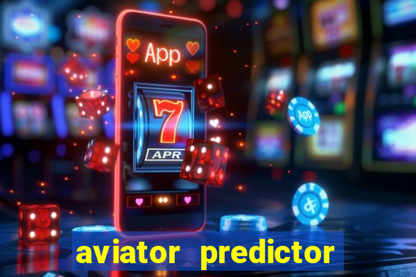 aviator predictor v4.0 activation code free